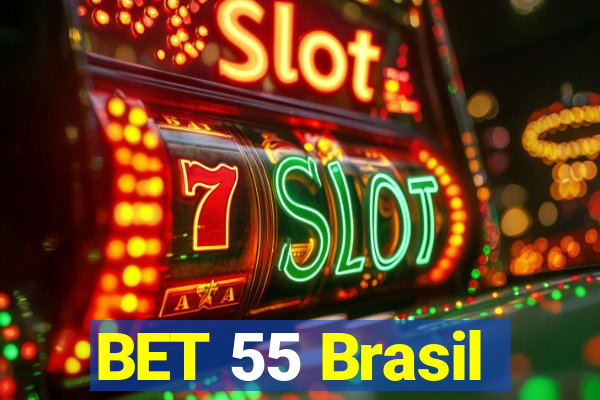 BET 55 Brasil