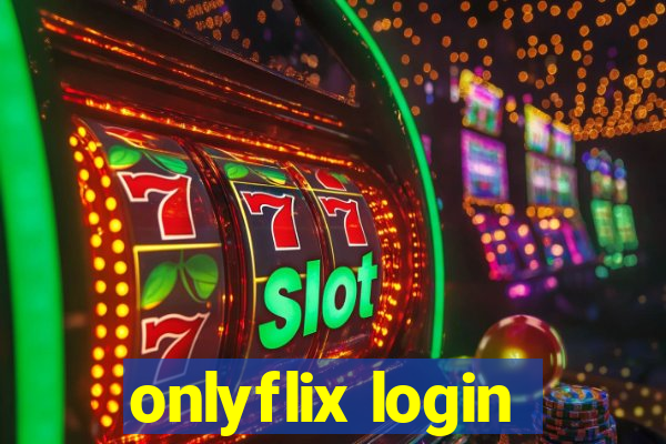 onlyflix login