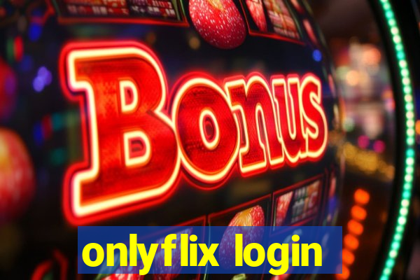 onlyflix login