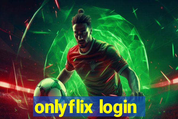 onlyflix login