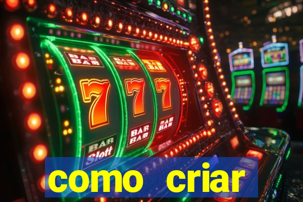 como criar plataforma de jogos do tigre