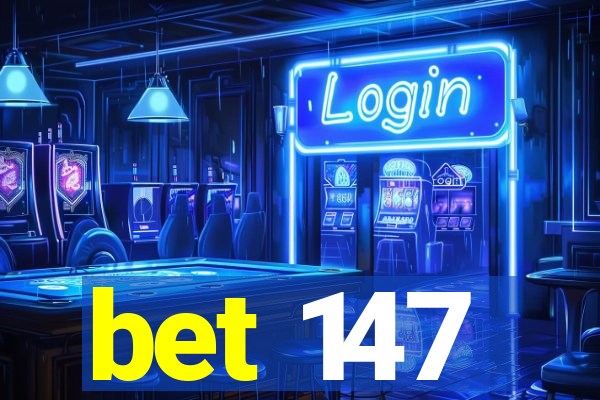 bet 147