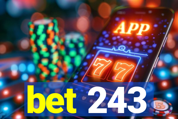 bet 243