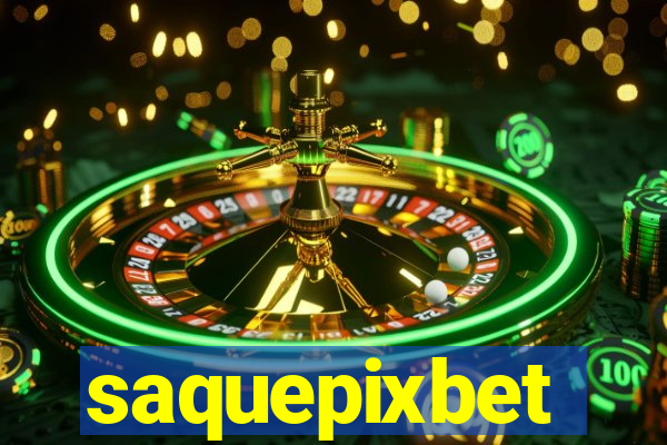 saquepixbet