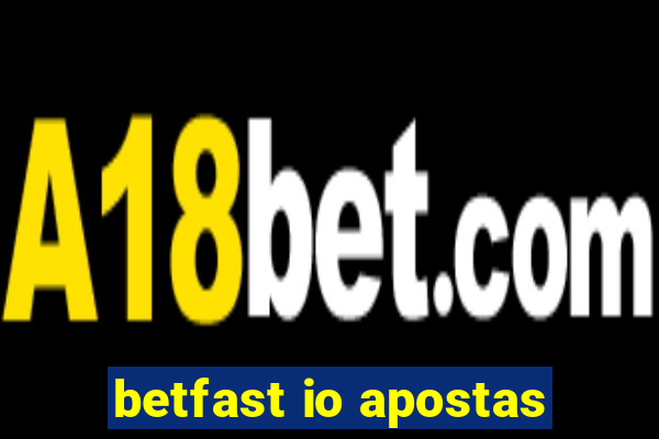 betfast io apostas