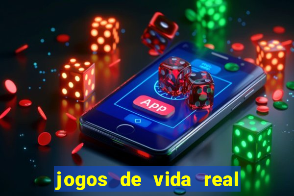 jogos de vida real na escola