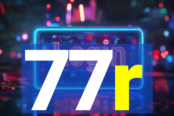 77r