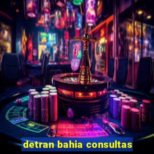 detran bahia consultas