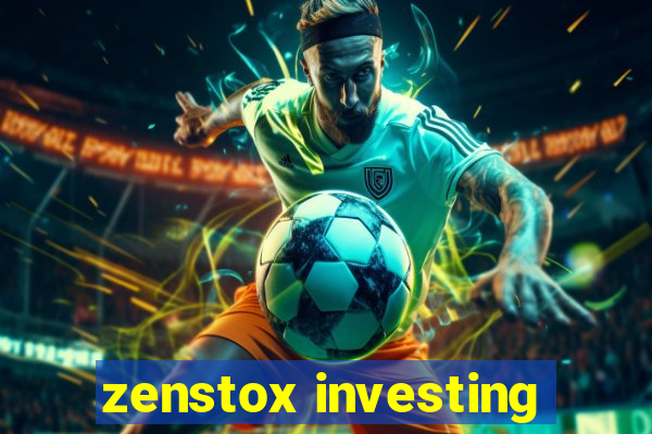 zenstox investing