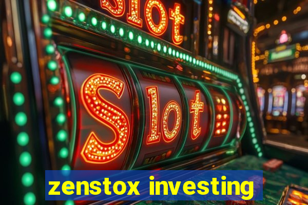 zenstox investing