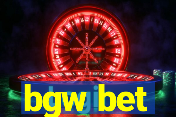 bgw bet