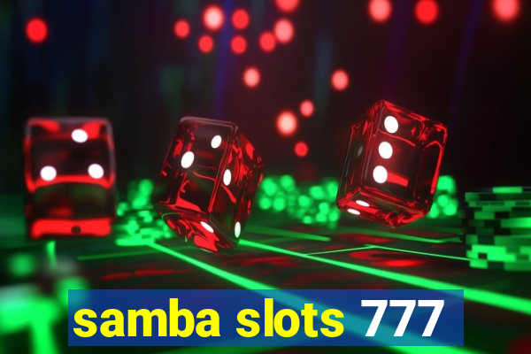 samba slots 777