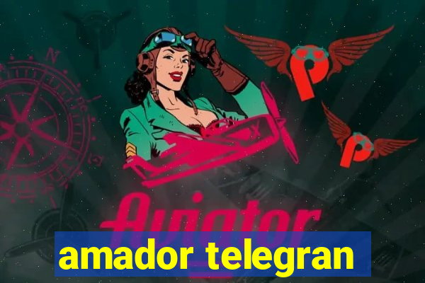 amador telegran