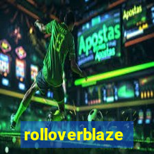 rolloverblaze