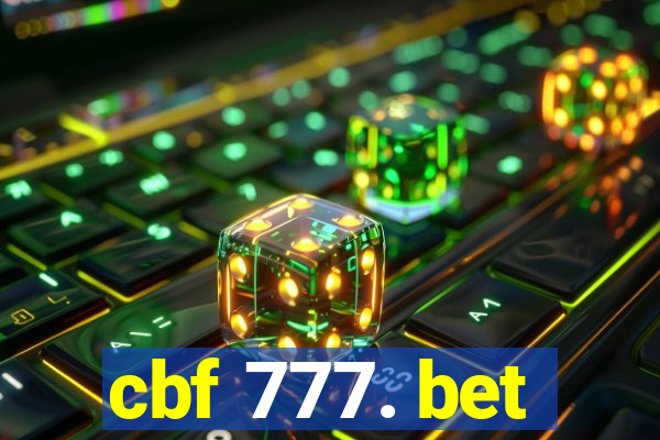 cbf 777. bet