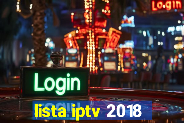 lista iptv 2018