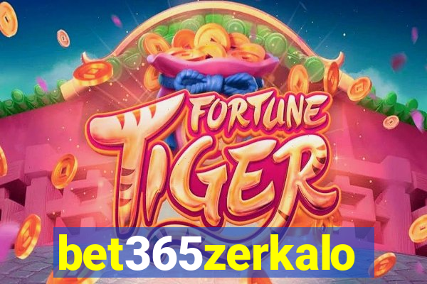 bet365zerkalo