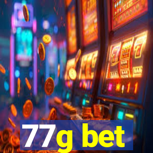 77g bet