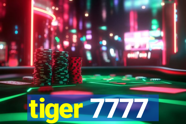 tiger 7777