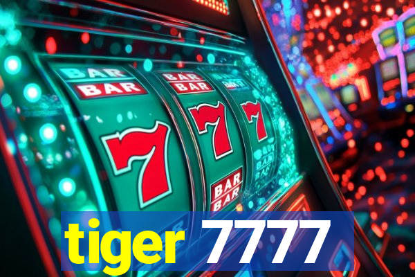 tiger 7777