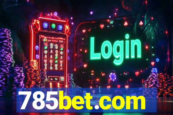 785bet.com