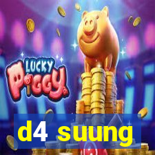 d4 suung