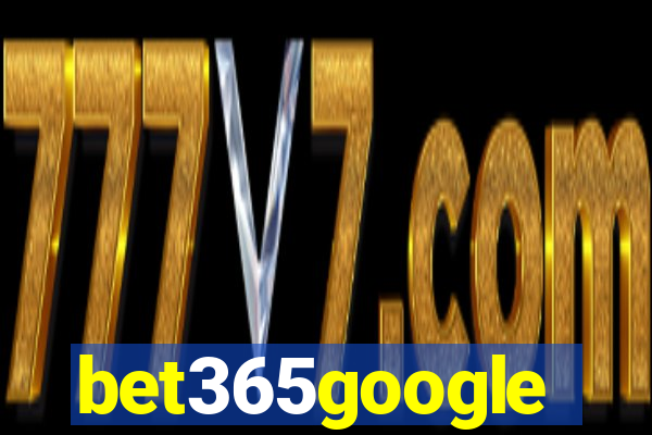 bet365google