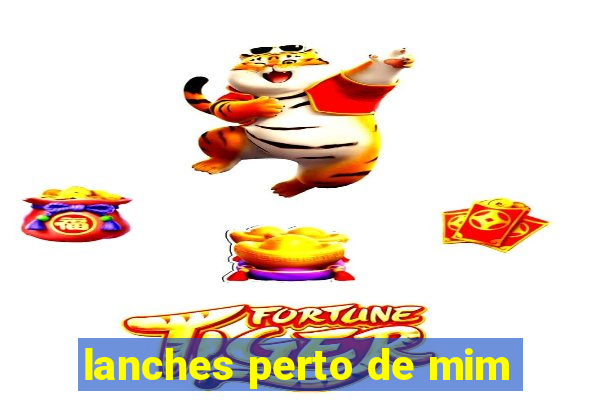 lanches perto de mim