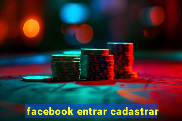 facebook entrar cadastrar