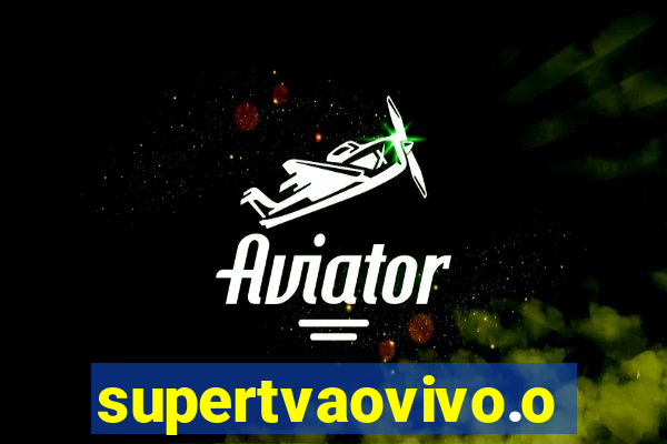 supertvaovivo.oi