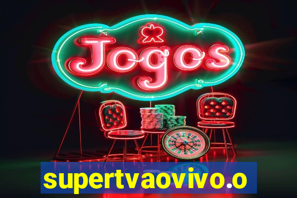 supertvaovivo.oi