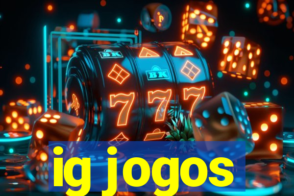 ig jogos