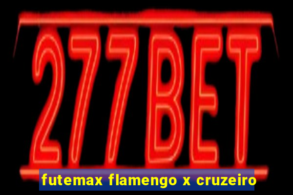 futemax flamengo x cruzeiro