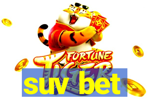 suv bet