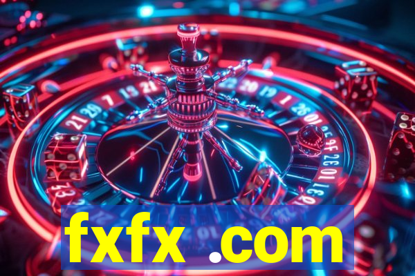 fxfx .com