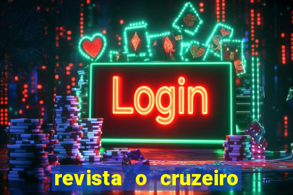 revista o cruzeiro acervo digital