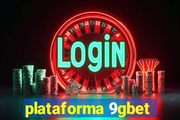 plataforma 9gbet