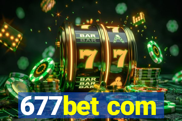 677bet com