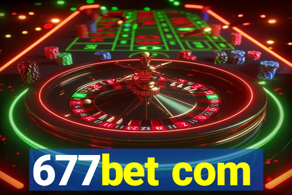 677bet com