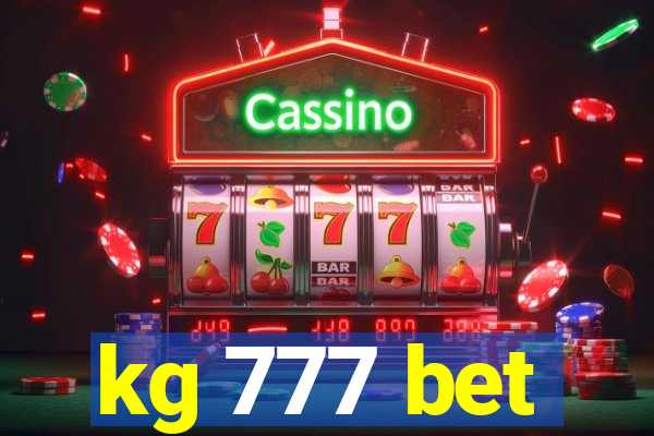 kg 777 bet