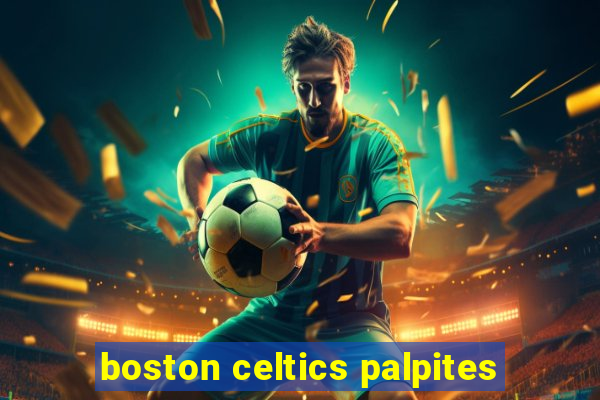 boston celtics palpites