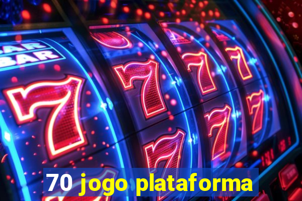 70 jogo plataforma