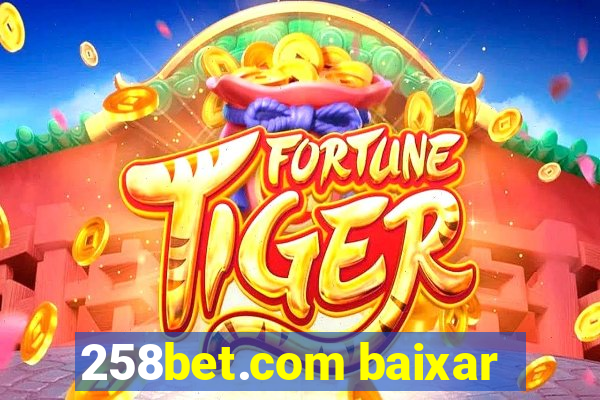 258bet.com baixar