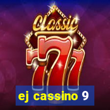 ej cassino 9