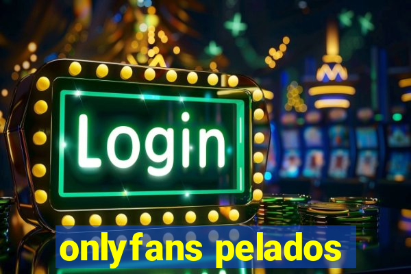 onlyfans pelados