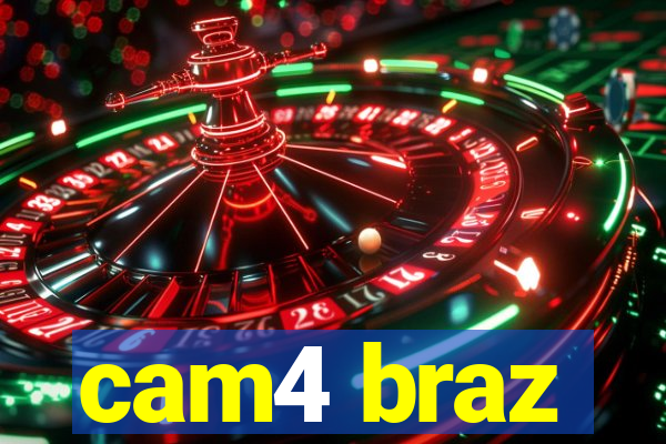 cam4 braz