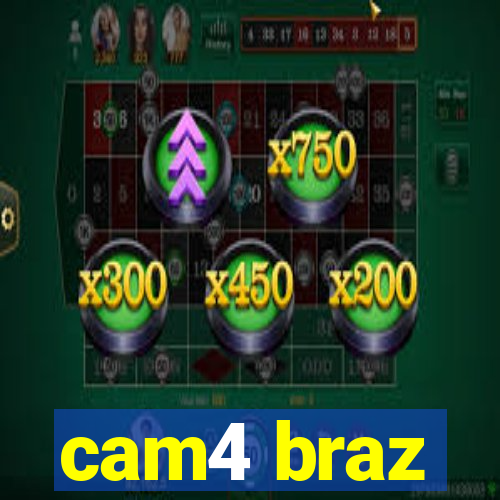 cam4 braz