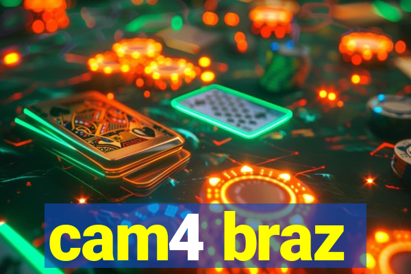 cam4 braz