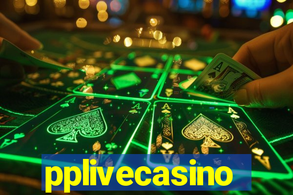 pplivecasino