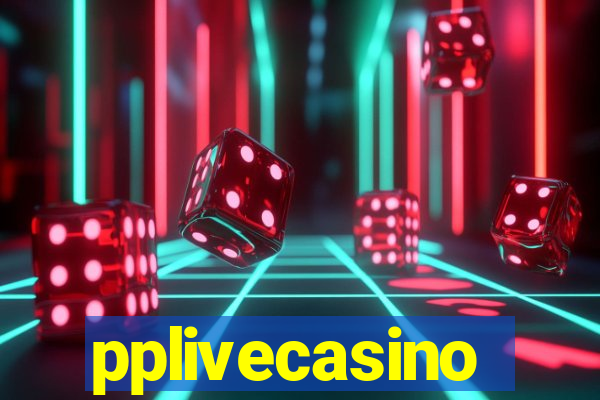 pplivecasino